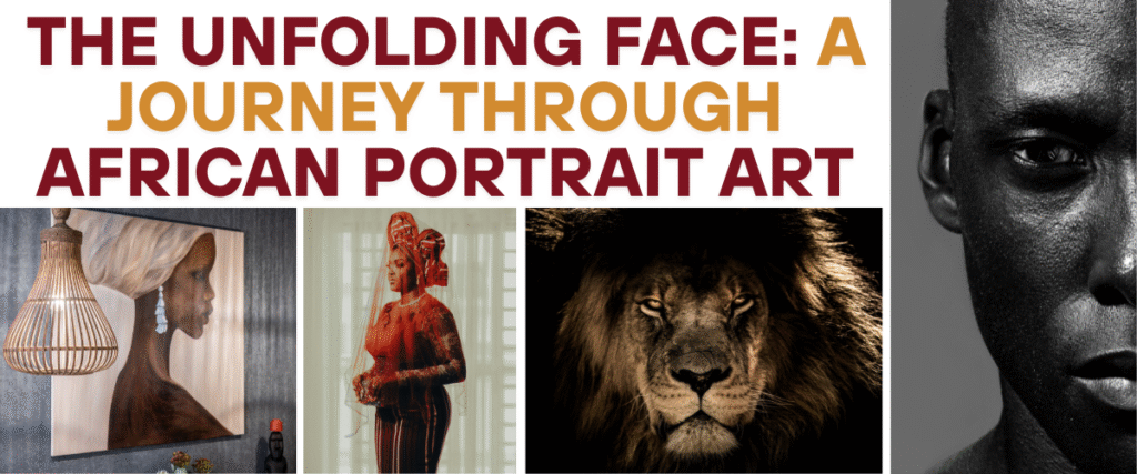 The Unfolding Face: A Journey Through African Portrait Art