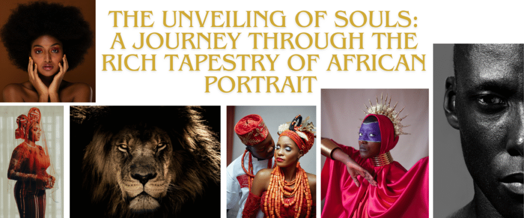 The Unveiling of Souls: A Journey Through the Rich Tapestry of African Portrait Art