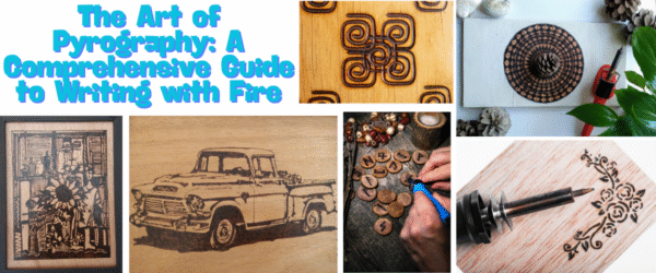 Pyrography Fire Design The Art of Pyrography: A Comprehensive Guide to Writing with Fire ...