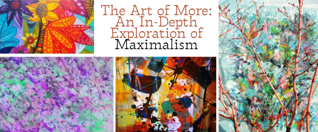 The Art of More: An In-Depth Exploration of Maximalism
