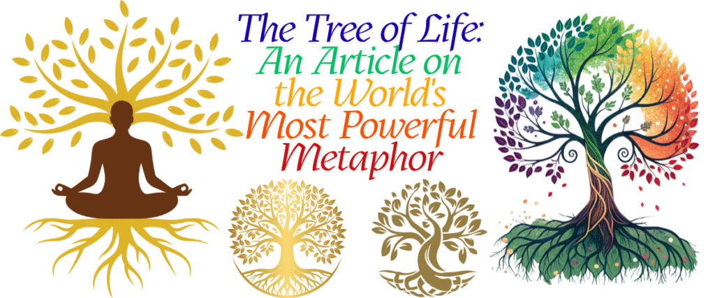 The Tree of Life: An Article on the World's Most Powerful Metaphor