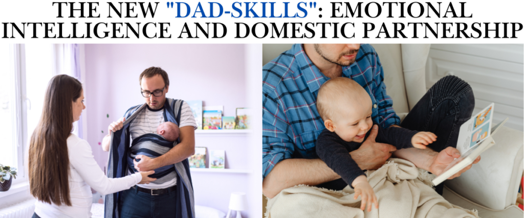 The New "Dad-Skills": Emotional Intelligence and Domestic Partnership