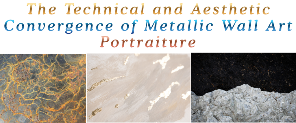 The Technical and Aesthetic Convergence of Metallic Wall Art Portraiture
